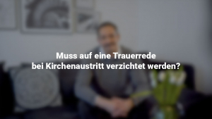 29 Trauerrede Bei Kirchenaustritt.00 00 26 42.standbild001