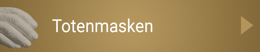 Leistungen Button Totenmasken